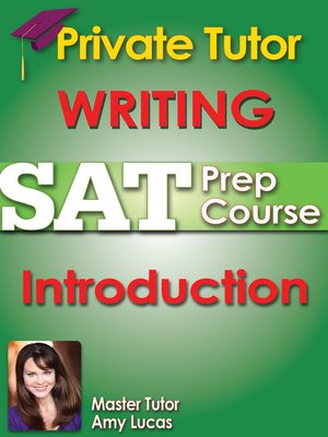 cover image of Private Tutor Updated Writing SAT Prep Course - Introduction